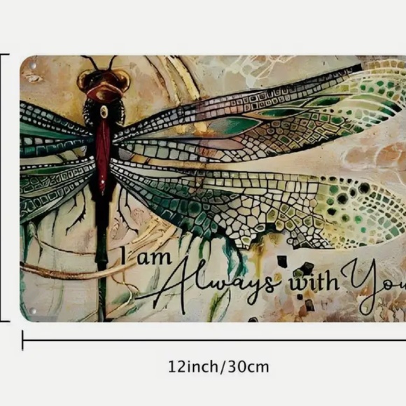 Dragonfly I am Always with You Metal Tin Novelty Sign 8X12" Man Cave Wall Decor - Picture 2 of 3